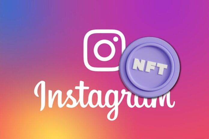 Instagram ya inicia su prueba del soporte NFT para usuarios y creadores en Estados Unidos.